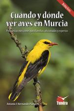 CUANDO Y DONDE VER AVES EN MURCIA | 9788419624543 | ANTONIO J HERNANDEZ NAVARRO | Librería Castillón - Comprar libros online Aragón, Barbastro