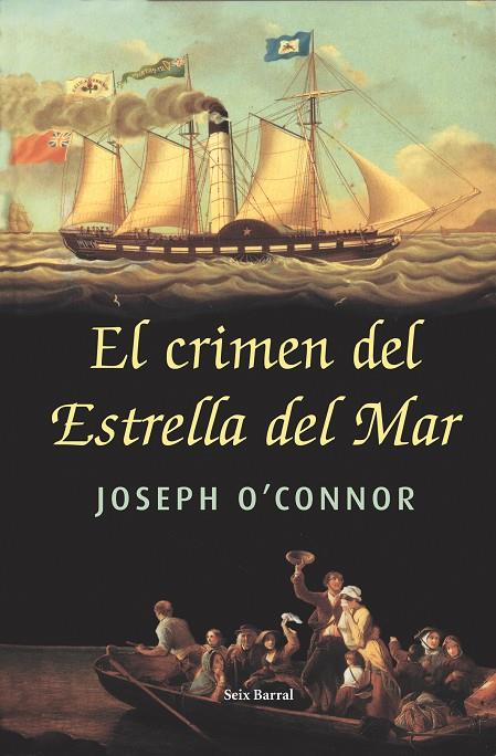 CRIMEN DEL ESTRELLA DEL MAR, EL | 9788432296499 | O'CONNOR, JOSEPH | Librería Castillón - Comprar libros online Aragón, Barbastro