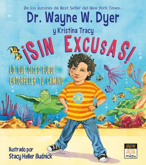 SIN EXCUSAS! | 9788415116127 | DYER,DR. WAYNE | Librería Castillón - Comprar libros online Aragón, Barbastro