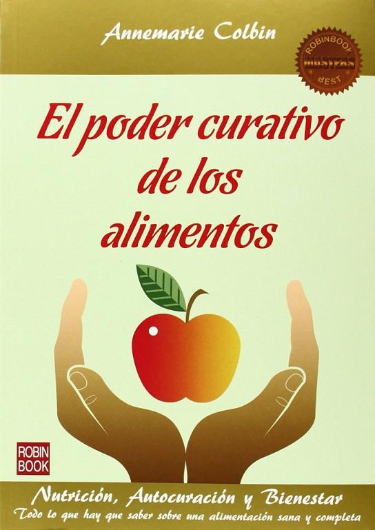 El poder curativo de los alimentos | 9788499173597 | Colbin, Annemarie | Librería Castillón - Comprar libros online Aragón, Barbastro