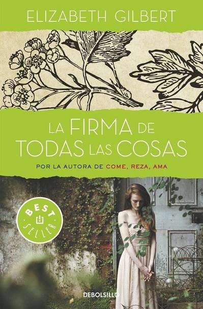 La firma de todas las cosas | 9788466330336 | Elizabeth Gilbert | Librería Castillón - Comprar libros online Aragón, Barbastro