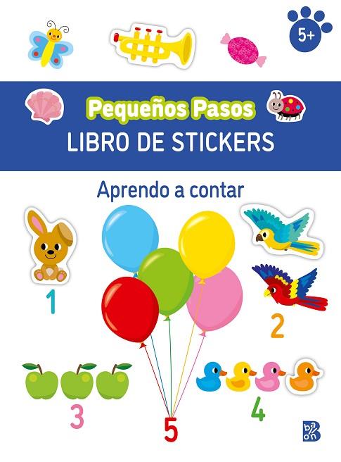 PEQUEÑOS PASOS LIBRO DE STICKERS-APRENDO A CONTAR | 9789403238357 | BALLON | Librería Castillón - Comprar libros online Aragón, Barbastro