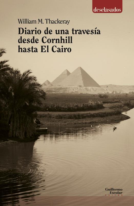 Diario de una travesía desde Cornhill hasta El Cairo | 9788417134549 | Thackeray, William T. | Librería Castillón - Comprar libros online Aragón, Barbastro