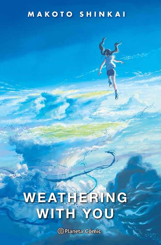 Weathering With You (novela) | 9788413412054 | Makoto Shinkai | Librería Castillón - Comprar libros online Aragón, Barbastro