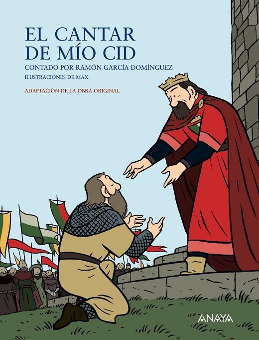 CANTAR DE MIO CID, EL : CONTADO POR RAMON GARCIA DOMINGUEZ | 9788466762311 | GARCIA DOMINGUEZ, RAMON | Librería Castillón - Comprar libros online Aragón, Barbastro