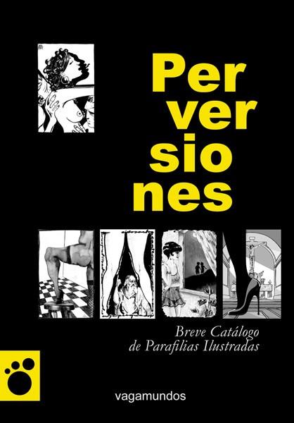 PERVERSIONES | 9788493788827 | "VV.AA" | Librería Castillón - Comprar libros online Aragón, Barbastro