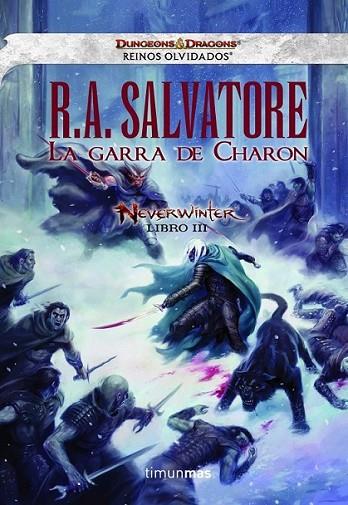garra de Charon, La . Libro III | 9788448008048 | SALVATORE, R.A. | Librería Castillón - Comprar libros online Aragón, Barbastro