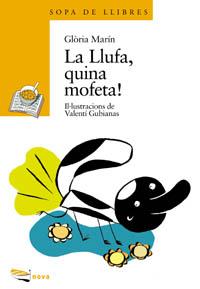 LLUFA QUINA MOFETA, LA (SOPA DE LLIBRES) | 9788448907068 | MARIN, GLORIA | Librería Castillón - Comprar libros online Aragón, Barbastro