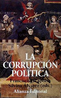 CORRUPCION POLITICA, LA | 9788420694900 | FRANCISCO J.LAPORTA Y SILVINA ALVAREZ | Librería Castillón - Comprar libros online Aragón, Barbastro