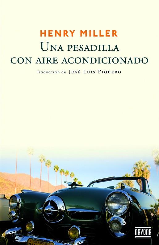 Una pesadilla con aire acondicionado | 9788492840762 | Miller, Henry | Librería Castillón - Comprar libros online Aragón, Barbastro