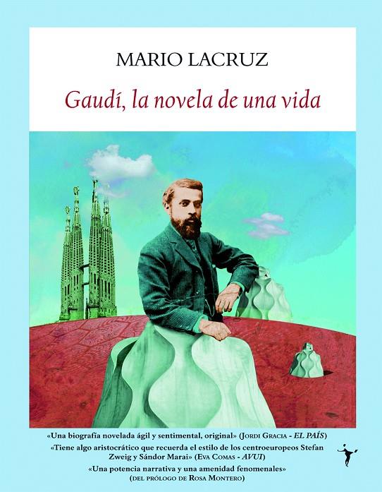 GAUDÍ  LA NOVELA DE UNA VIDA | 9788496601895 | LACRUZ, MARIO | Librería Castillón - Comprar libros online Aragón, Barbastro