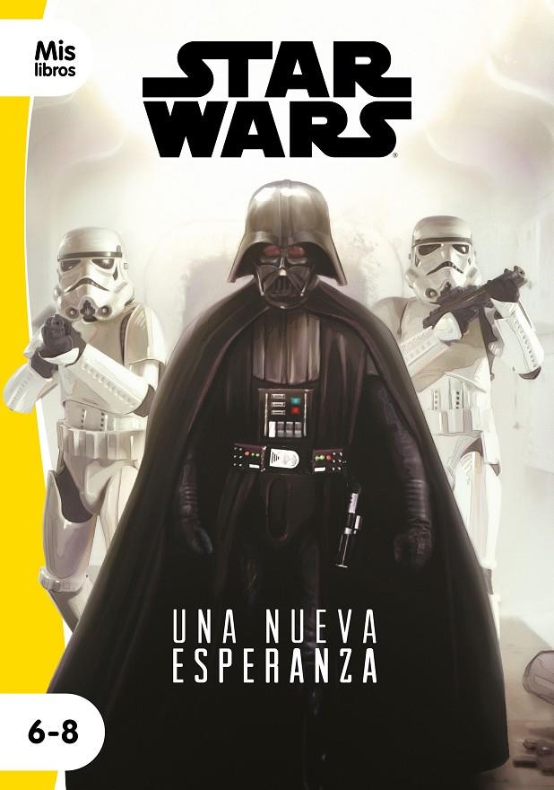 Star Wars. Una nueva esperanza | 9788408217794 | Star Wars | Librería Castillón - Comprar libros online Aragón, Barbastro