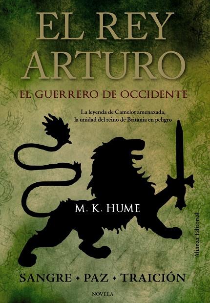 rey Arturo, El : El Guerrero de Occidente | 9788420673783 | Hume, M. K. | Librería Castillón - Comprar libros online Aragón, Barbastro