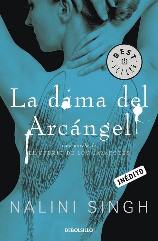 DAMA DEL ARCÁNGEL, LA - GREMIO DE LOS CAZADORES 3 | 9788499891965 | SINGH, NALINI | Librería Castillón - Comprar libros online Aragón, Barbastro