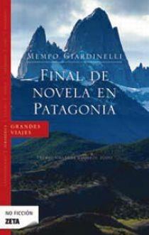 FINAL DE NOVELA EN PATAGONIA | 9788498722628 | GIARDINELLI, MEMPO | Librería Castillón - Comprar libros online Aragón, Barbastro