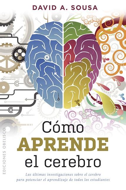 Cómo aprende el cerebro | 9788491114048 | SOUSA, DAVID ANTHONY | Librería Castillón - Comprar libros online Aragón, Barbastro