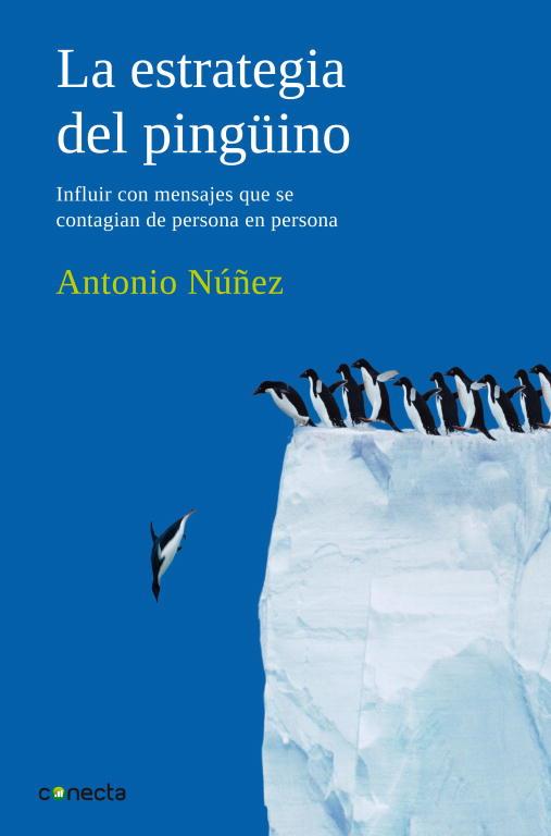 La estrategia del pingüino | 9788493869311 | Núñez, Antonio | Librería Castillón - Comprar libros online Aragón, Barbastro