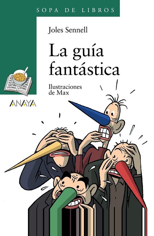 GUIA FANTASTICA, LA (SOPA DE LIBROS) | 9788420700151 | SENNELL, JOLES | Librería Castillón - Comprar libros online Aragón, Barbastro