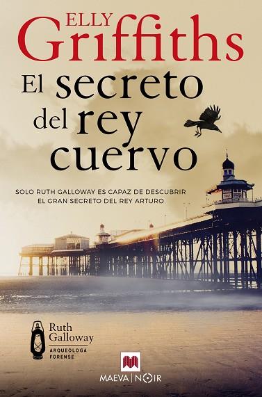 El secreto del rey cuervo | 9788410260177 | Griffiths, Elly | Librería Castillón - Comprar libros online Aragón, Barbastro