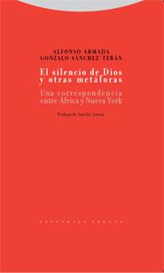 SILENCIO DE DIOS Y OTRAS METAFORAS, EL | 9788498790146 | ARMADA RODRIGUEZ, ALFONSO | Librería Castillón - Comprar libros online Aragón, Barbastro