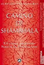 CAMINO DE SHAMBALA : EL VIAJE SAGRADO HACIA LA LIBERACION | 9788488242518 | HAYWARD, JEREMY W. | Librería Castillón - Comprar libros online Aragón, Barbastro