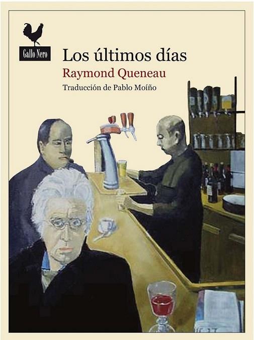 Los últimos días | 9788494108709 | Queneau, Raymond | Librería Castillón - Comprar libros online Aragón, Barbastro