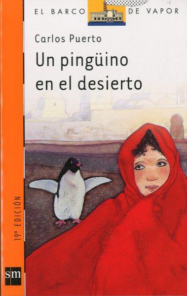 BVN. 72 UN PINGUINO EN EL DESIERTO | 9788434834811 | Puerto, Carlos | Librería Castillón - Comprar libros online Aragón, Barbastro