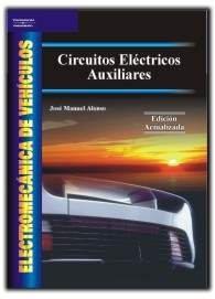 CIRCUITOS ELECTRICOS AUXILIARES | 9788497321099 | ALONSO, JOSE MANUEL | Librería Castillón - Comprar libros online Aragón, Barbastro