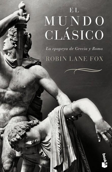 El mundo clásico | 9788408118558 | Fox, Robin Lane | Librería Castillón - Comprar libros online Aragón, Barbastro