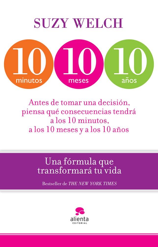 10 minutos, 10 meses, 10 años | 9788415320746 | Welch, Suzy | Librería Castillón - Comprar libros online Aragón, Barbastro