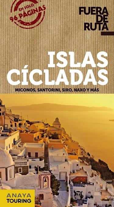 Islas Cícladas - Fuera de Ruta | 9788499355405 | Ron, Ana | Librería Castillón - Comprar libros online Aragón, Barbastro