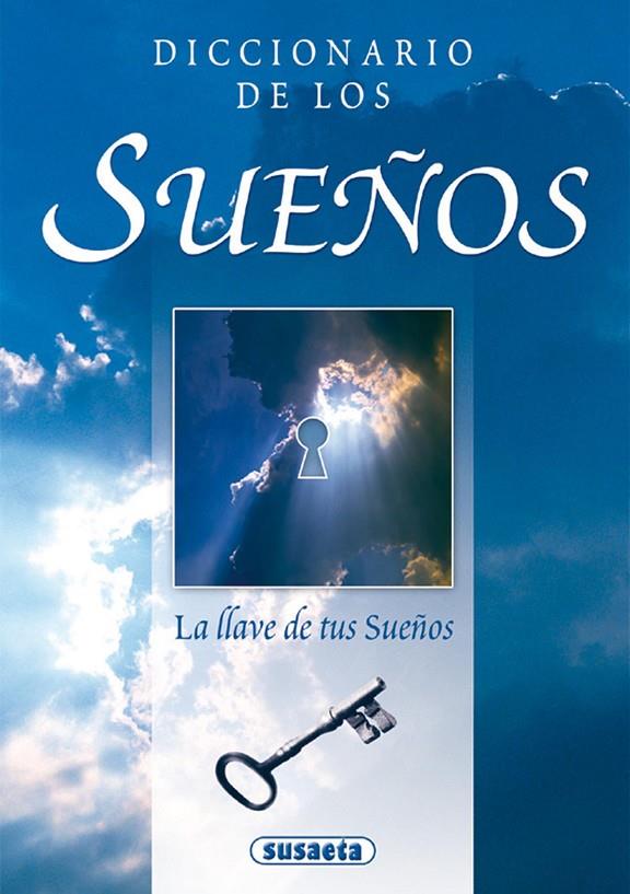 DICCIONARIO DE LOS SUEÑOS (LA LAVE) | 9788430596072 | VARIS | Librería Castillón - Comprar libros online Aragón, Barbastro