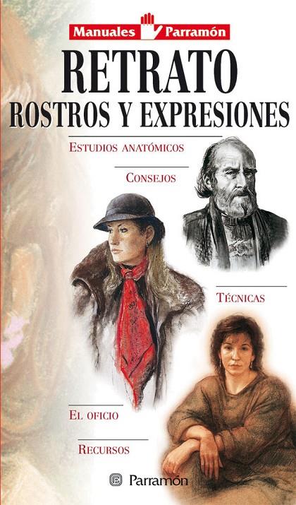 RETRATO ROSTROS Y EXPRESIONES (MANUALES) | 9788434217591 | VARIS | Librería Castillón - Comprar libros online Aragón, Barbastro