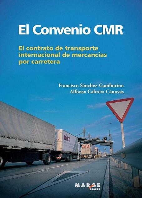 CONVENIO CMR, EL | 9788415340331 | SANCHEZ, FRANCISCO; CABRERA, ALFONSO | Librería Castillón - Comprar libros online Aragón, Barbastro