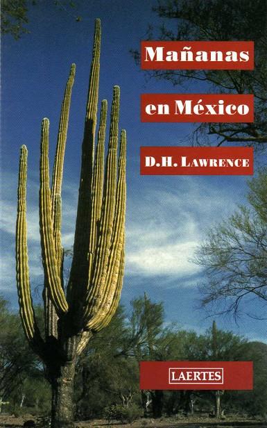 MAÑANAS EN MEXICO | 9788475844923 | LAWRENCE, D.H. | Librería Castillón - Comprar libros online Aragón, Barbastro