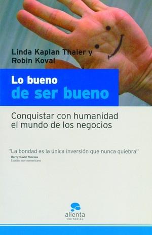 Lo bueno de ser bueno | 9788493521202 | Koval, Robin | Librería Castillón - Comprar libros online Aragón, Barbastro