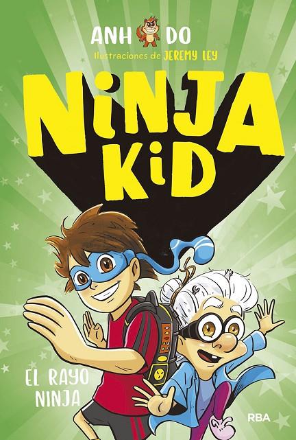 Ninja kid 3. El rayo ninja | 9788427218925 | DO, ANH | Librería Castillón - Comprar libros online Aragón, Barbastro