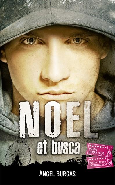 Noel et busca | 9788424659721 | Burgas, Àngel | Librería Castillón - Comprar libros online Aragón, Barbastro