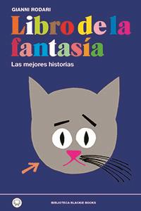 Libro de la fantasía. Las mejores historias | 9788494167614 | Rodari, Gianni | Librería Castillón - Comprar libros online Aragón, Barbastro