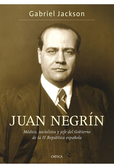 JUAN NEGRIN | 9788484329961 | JACKSON, GABRIEL | Librería Castillón - Comprar libros online Aragón, Barbastro