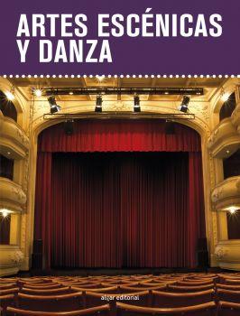 Artes escénicas y danza | 9788498458350 | VV.AA. | Librería Castillón - Comprar libros online Aragón, Barbastro