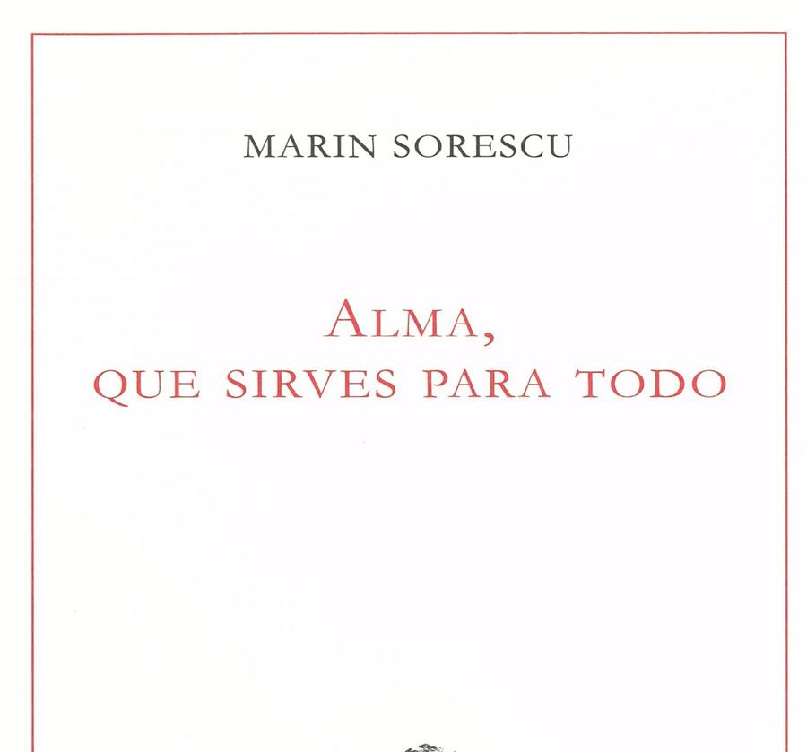 Alma, que sirves para todo | 9788412005806 | Sorescu, Marin | Librería Castillón - Comprar libros online Aragón, Barbastro