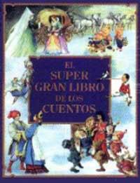 SUPERGRAN LIBRO DE LOS CUENTOS, EL | 9788427220706 | VARIS | Librería Castillón - Comprar libros online Aragón, Barbastro