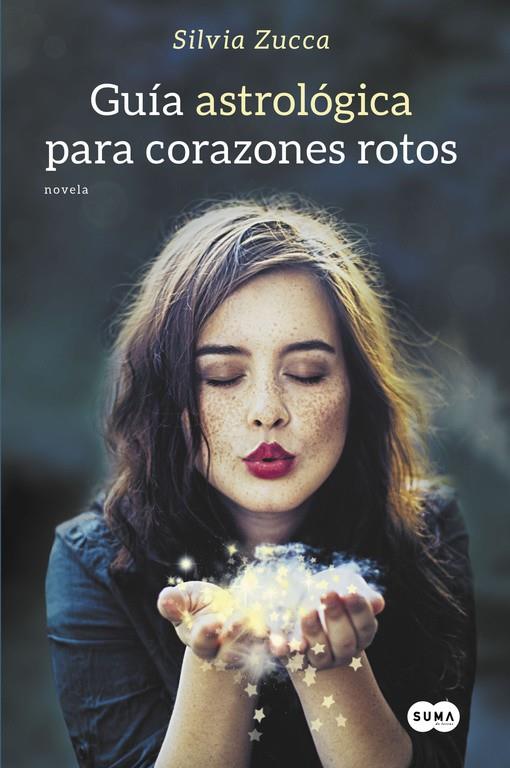 Guía astrológica para corazones rotos | 9788483659304 | ZUCCA, SILVIA | Librería Castillón - Comprar libros online Aragón, Barbastro