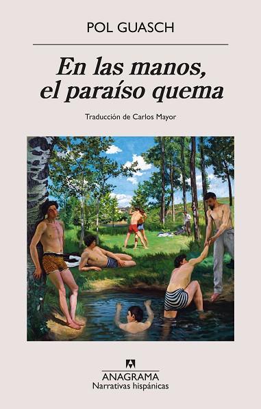 En las manos, el paraíso quema | 9788433924384 | Guasch, Pol | Librería Castillón - Comprar libros online Aragón, Barbastro