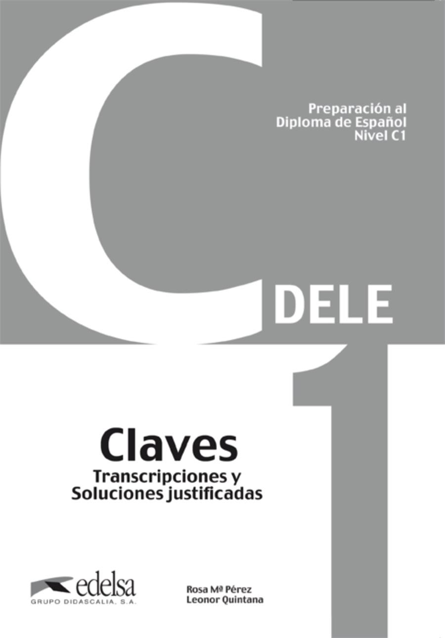 Preparación al DELE C1 - libro de claves | 9788477116899 | Quintana Mendaza, Leonor / Pérez Bernal, Rosa María | Librería Castillón - Comprar libros online Aragón, Barbastro