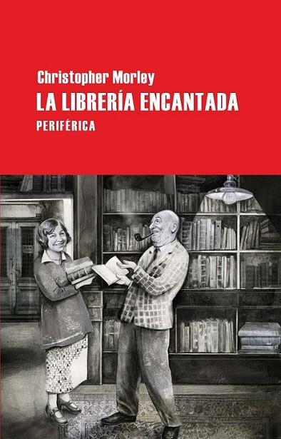 La librería encantada | 9788492865703 | Morley, Christopher | Librería Castillón - Comprar libros online Aragón, Barbastro