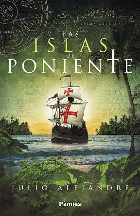 Las islas de Poniente | 9788417683115 | Alejandre Calviño, Julio | Librería Castillón - Comprar libros online Aragón, Barbastro