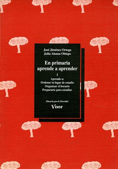 En primaria aprende a aprender - 1 | 9788477742777 | Jiménez Ortega, José/Alonso Obispo, Julia | Librería Castillón - Comprar libros online Aragón, Barbastro