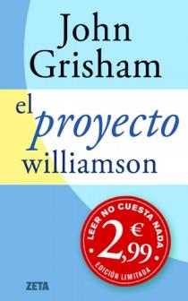 PROYECTO WILLIAMSON, EL | 9788498725483 | GRISHAM, JOHN | Librería Castillón - Comprar libros online Aragón, Barbastro